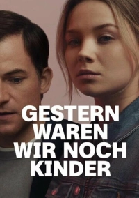 Ещё вчера мы были детьми (2022)
